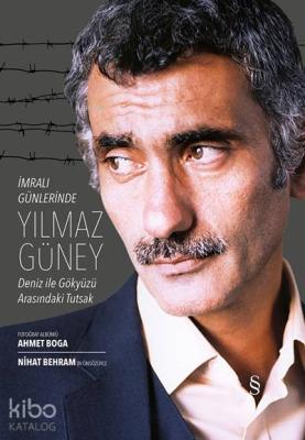 İmralı Günlerinde Yılmaz Güney Kolektif