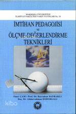 İmtihan Pedegojisi ve Ölçme Değerlendirme Teknikleri Bayraktar Bayrakl