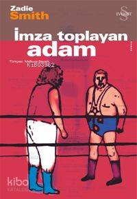 İmza Toplayan Adam Zadie Smith