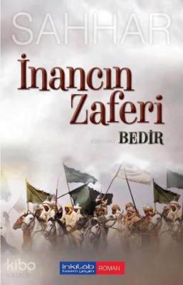 İnancın Zaferi Bedir Abdulhamid Cude Es-Sahhar