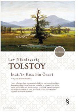 İncil'in Kısa Bir Özeti Lev Nikolayeviç Tolstoy