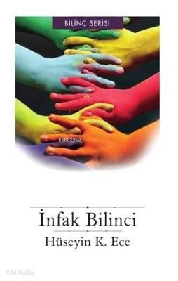 İnfak Bilinci Hüseyin K. Ece