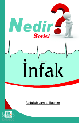 İnfak )Nedir Serisi) Abdullah Lam b. İbrahim