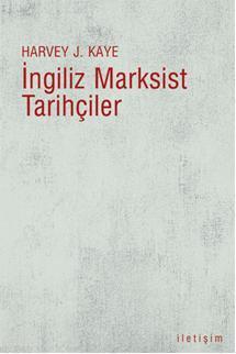 İngiliz Marksist Tarihçiler Harvey J. Kaye