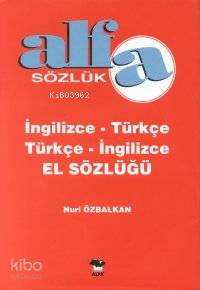 İngilizce - Türkçe / Türkçe - İngilizce El Sözlüğü Nuri Özbalkan