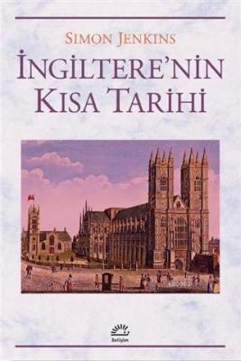 İngiltere'nin Kısa Tarihi Simon Jenkins