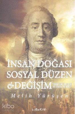 İnsan Doğası Sosyal Düzen Değişim Melih Yürüşen