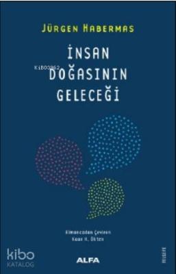 İnsan Doğasının Geleceği Jürgen Habermas