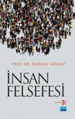 İnsan Felsefesi Nurten Gökalp