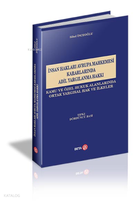 İnsan Hakları Avrupa Mahkemesi Kararlarında Adil Yargılanma Hakkı; Kam