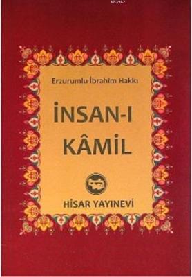 İnsan-ı Kamil Erzurumlu İbrahim Hakkı Hazretleri