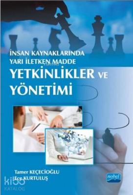 İnsan Kaynaklarında Yarı İletken Madde - Yetkinlikler ve Yönetimi Tame