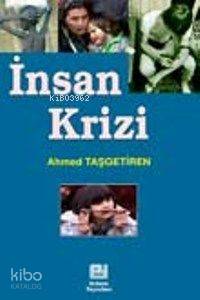 İnsan Krizi Ahmet Taşgetiren