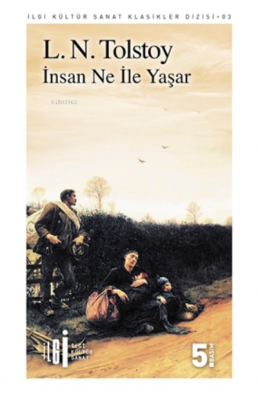 Insan Ne Ile Yaşar Lev Nikolayeviç Tolstoy