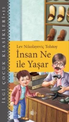 İnsan Ne ile yaşar Lev Nikolayeviç Tolstoy