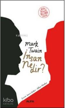 İnsan Nedir? Mark Twain