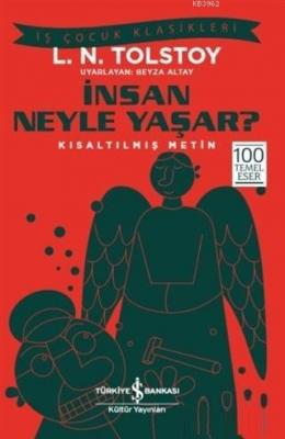 İnsan Neyle Yaşar? L. N. Tolstoy