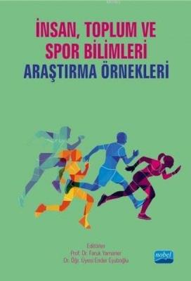 İnsan Toplum ve Spor Bilimlerinde Araştırma Örnekleri Kolektif