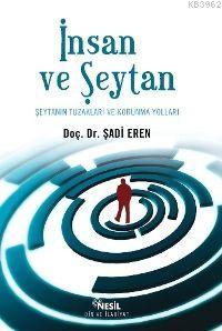 İnsan ve Şeytan Şadi Eren