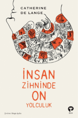 İnsan Zihninde On Yolculuk Catherine de Lange