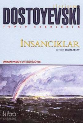 İnsancıklar Fyodor Mihayloviç Dostoyevski