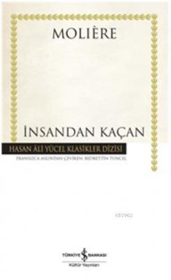 İnsandan Kaçan (Ciltli) Moliere (Jean-Baptiste Poquelin)