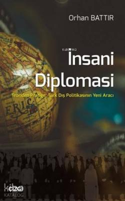 İnsani Diplomasi Orhan Battır