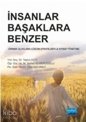 İnsanlar Başaklara Benzer Taşkın Kılıç