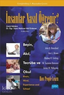 İnsanlar Nasıl Öğrenir? Beyin Akıl Tecrübe ve Okul Kolektif