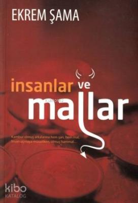 İnsanlar ve Mallar Ekrem Şama