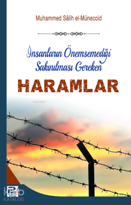 İnsanların Önemsemediği Sakınılması Gereken Haramlar Muhammed Salih El