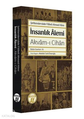 İnsanlık Alemi Şehbenderzâde Filibeli Ahmed Hilmi