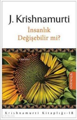 İnsanlık Değişebilir mi? Juddi Krishnamurti