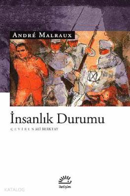 İnsanlık Durumu Andre Malraux