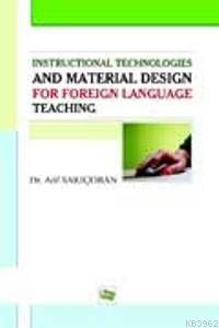 Instructional Technologies and Material Design for Foreign Language Te