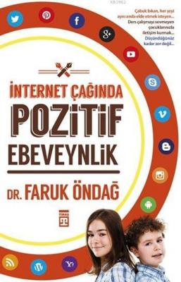 İnternet Çağında Pozitif Ebeveynlik Faruk Öndağ