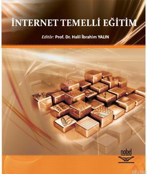 İnternet Temelli Eğitim Halil İbrahim Yalın