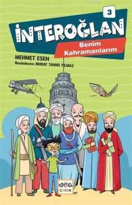 İnteroğlan 3 - Benim Kahramanlarım Mehmet Esen