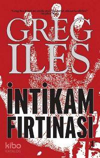 İntikam Fırtınası Greg Iles