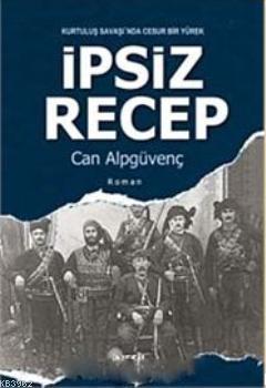 İpsiz Recep Can Alpgüvenç