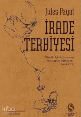 İrade Terbiyesi;Tam Metin Jules Payot