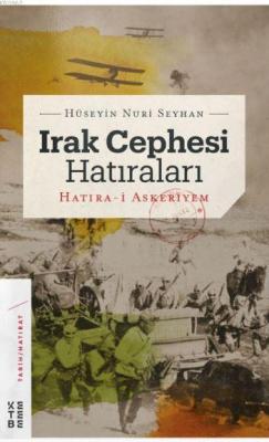 Irak Cephesi Hatıraları Hüseyin Nuri Seyhan