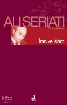 İran ve İslam Ali Şeriati