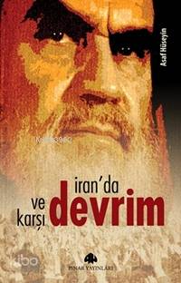 İranda Devrim ve Karşı Devrim Asaf Hüseyin