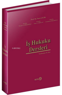 İş Hukuku Dersleri Nuri Çelik