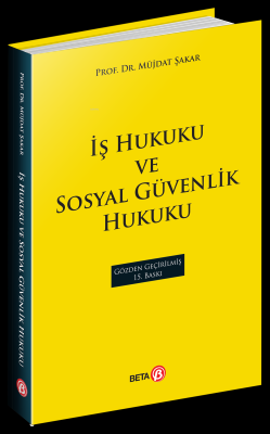 İş Hukuku ve Sosyal Güvenlik Hukuku Müjdat Şakar