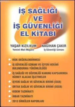 İş Sağlığı ve İş Güvenliği El Kitabı Yaşar Kızılkum