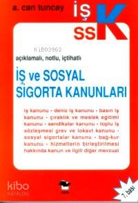 İş ve Sosyal Sigorta Kanunları A. Can Tuncay