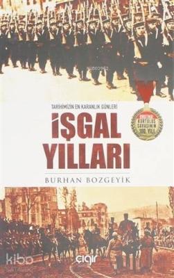 İşgal Yılları Burhan Bozgeyik