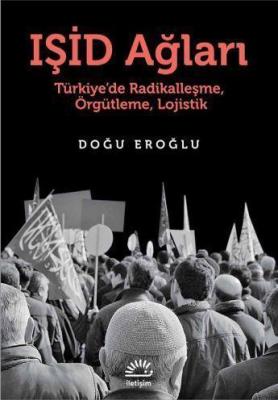 Işid Ağları Doğu Eroğlu